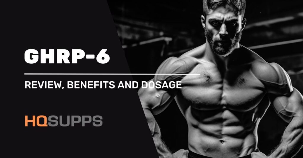 GHRP-6 review, benefits and dosage